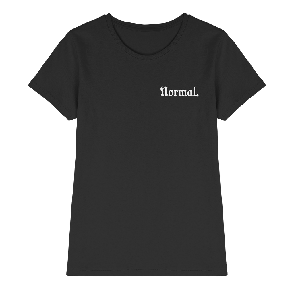 Normal. T-Shirt Frauen