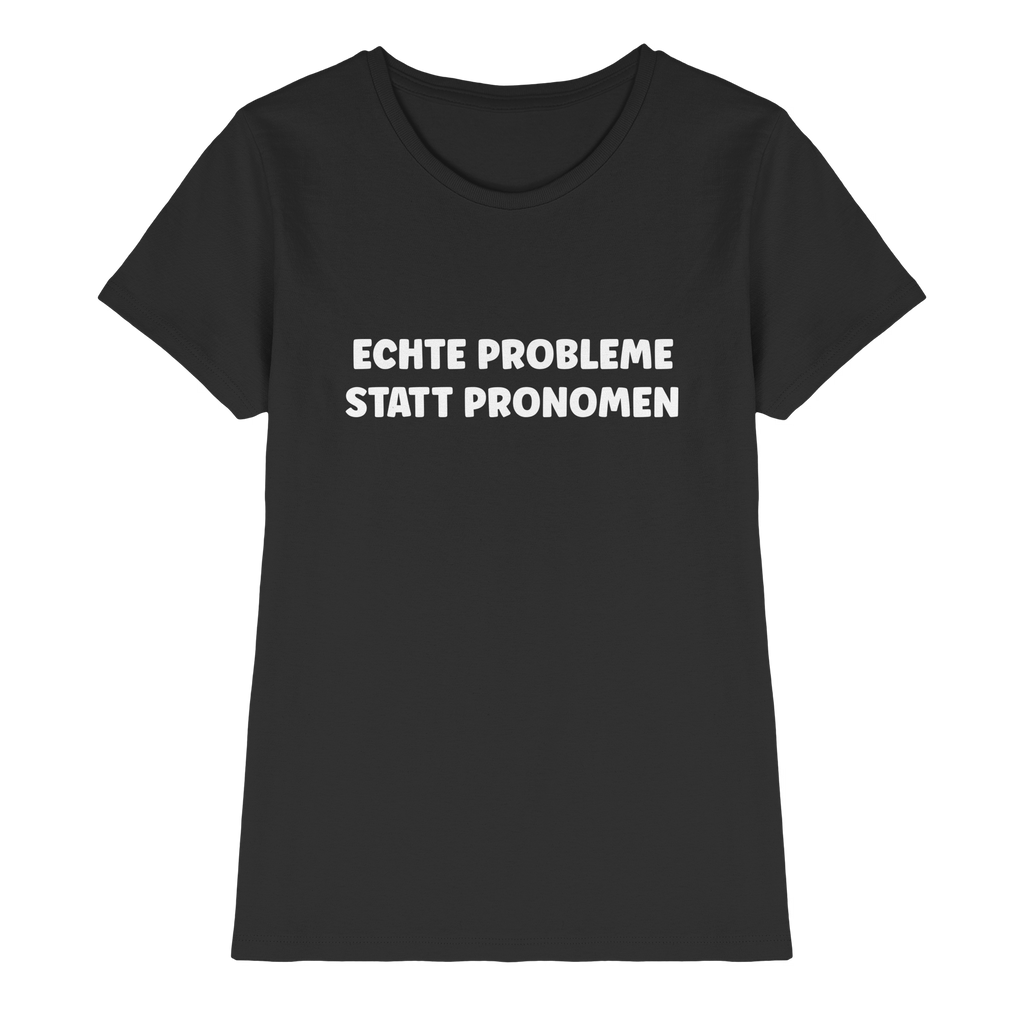 Keine Pronomen Frauen T-Shirt