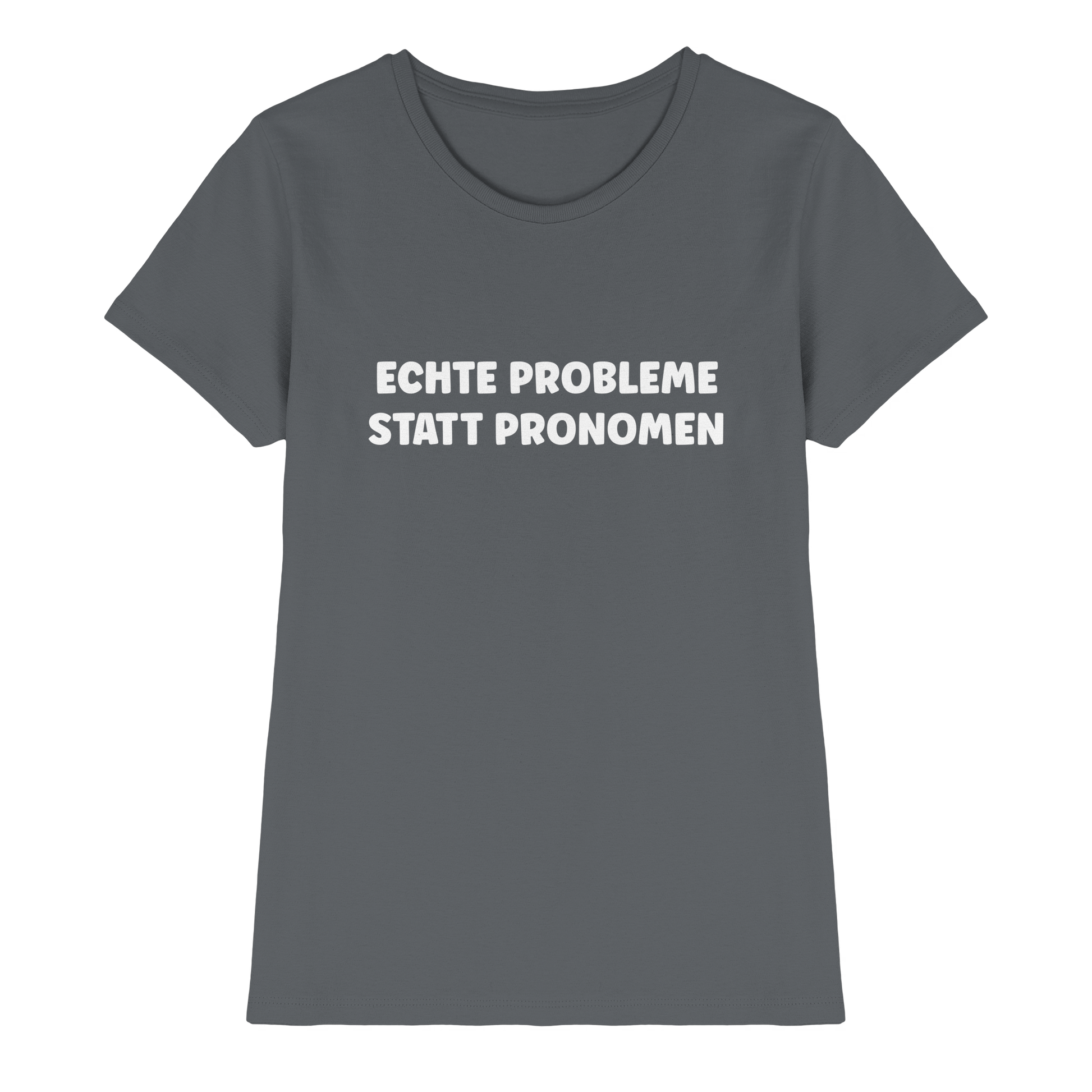 Keine Pronomen Frauen T-Shirt