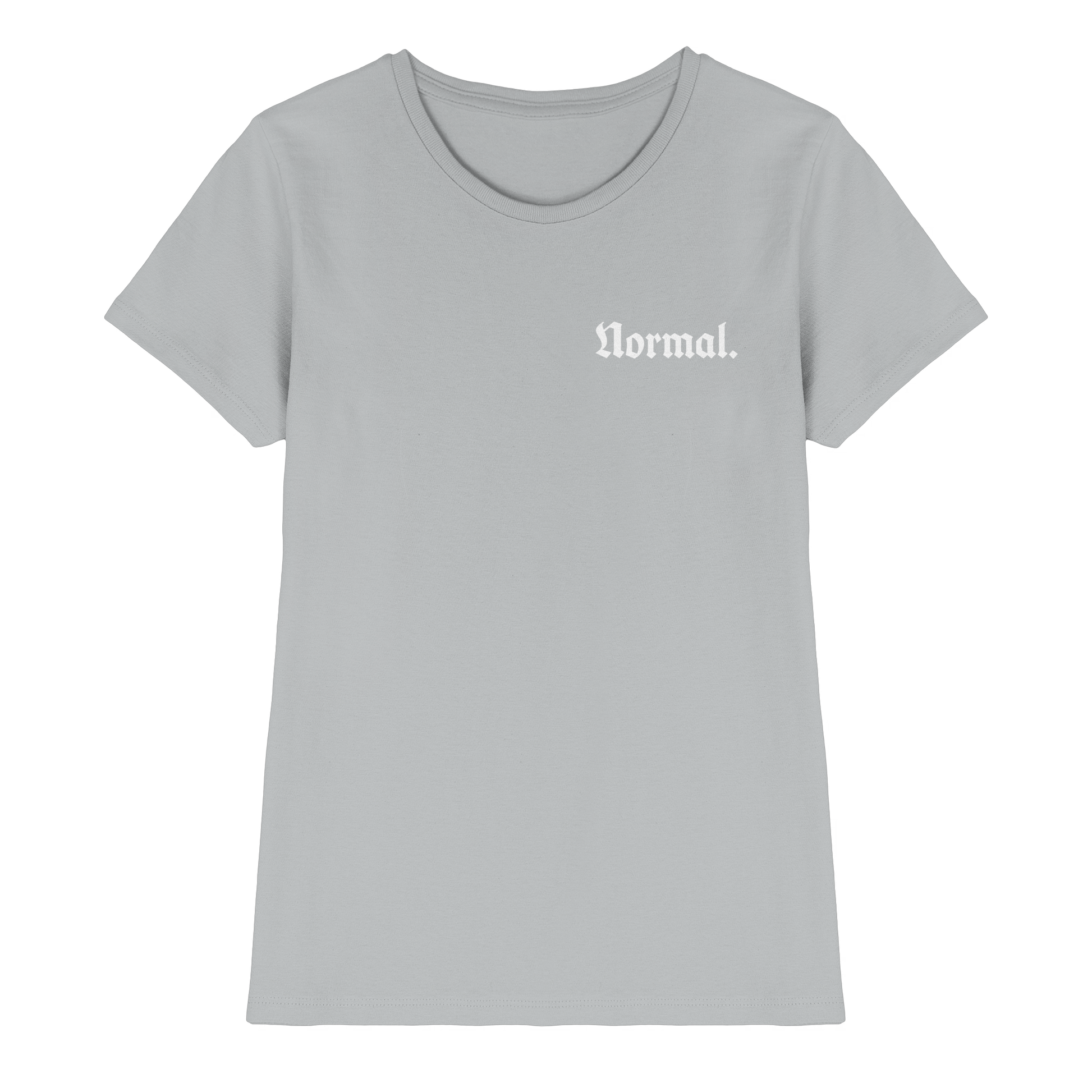 Normal. T-Shirt Frauen