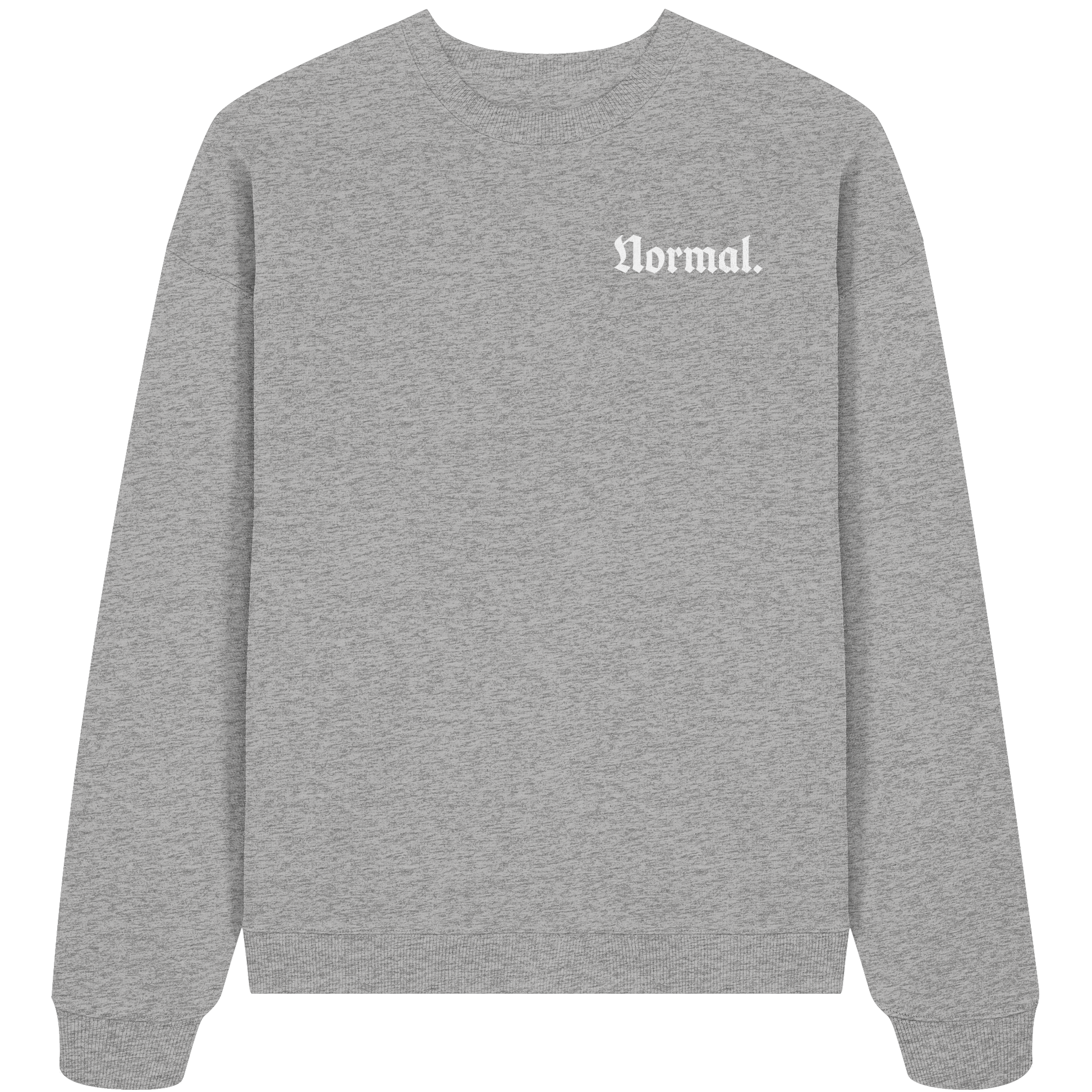 Normal. Oversized Sweatshirt